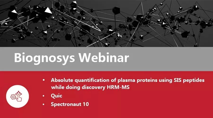 Biognosys Webinar